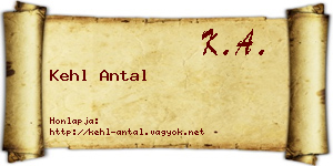 Kehl Antal névjegykártya